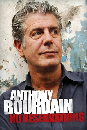 Poster for Anthony Bourdain: No Reservations