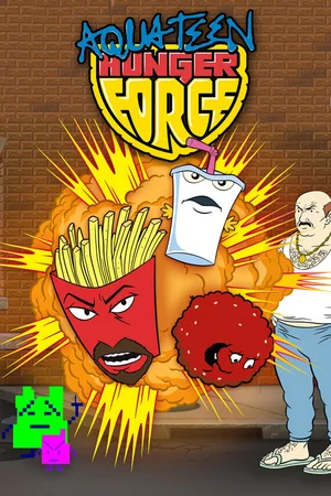 Poster for Aqua Teen Hunger Force