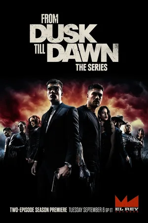 Poster for From Dusk Till Dawn: The Series