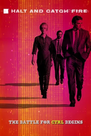 Poster for Halt and Catch Fire