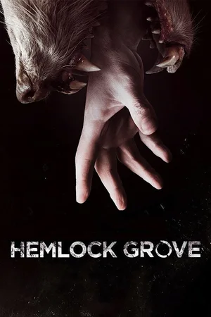 Poster for Hemlock Grove